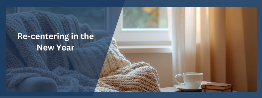 Re-centering Yourself in the New Year as a Breast Cancer Patient